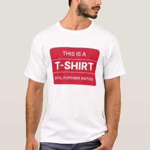 Esta é uma camiseta até nova ordem.