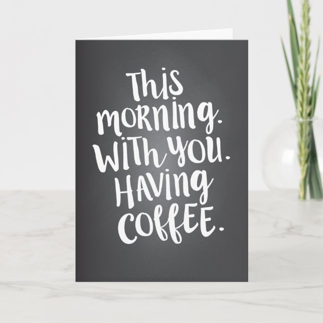 Esta manhã com você é um cartão de citação do amor (Frente)