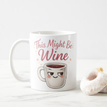 Esta Pode Ser Caneca de Vinho – Café de Humor Dive