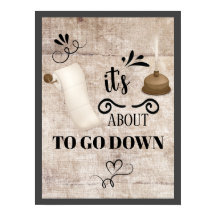 Está prestes a descer Poster de Banheiro