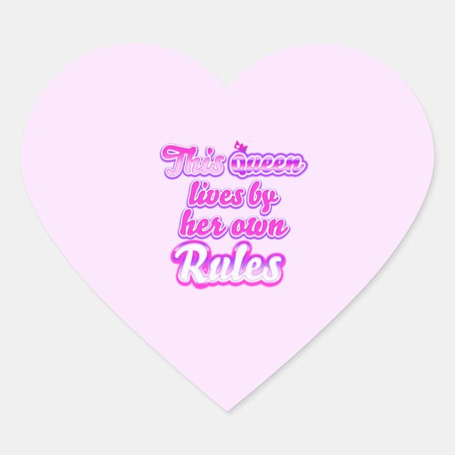 Esta rainha vive com seu próprio adesivo de regras (Frente)