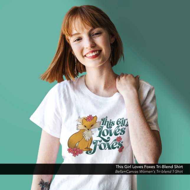 Esta Rapariga Adora Raposas ("This Girl Loves Foxes" Bella+Canvas Women's Tri-blend T-Shirt: White)