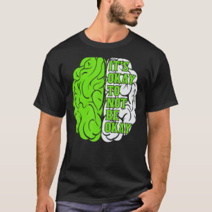 Está Tudo Bem Não Estar Tudo Bem Camisa Saúde Ment