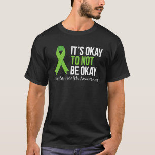 Está Tudo Bem Não Estar Tudo Bem Camisa Saúde Ment