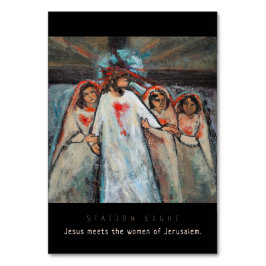 Estação Oito, Jesus encontra mulheres, Cartão de O