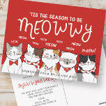 Estação para ser Meowwy | Cartões de natal engraça<br><div class="desc">Esta é a estação,  para ser meowwwow! meow meow meow meow meow meow meow meow MEOW! Disponível aqui: http://www.zazzle.com/selectpartysupplies</div>