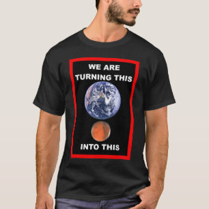 Estamos transformando isto nisso. Camiseta