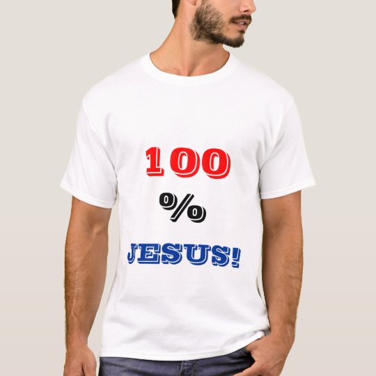 Estampa 100 % Jesus Camiseta