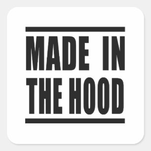 Estampa Hip Hop - Made in the Hood - Adesivo