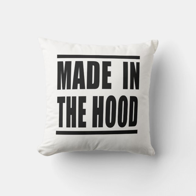 Estampa Hip Hop - Made in the Hood - Almofada (Frente)