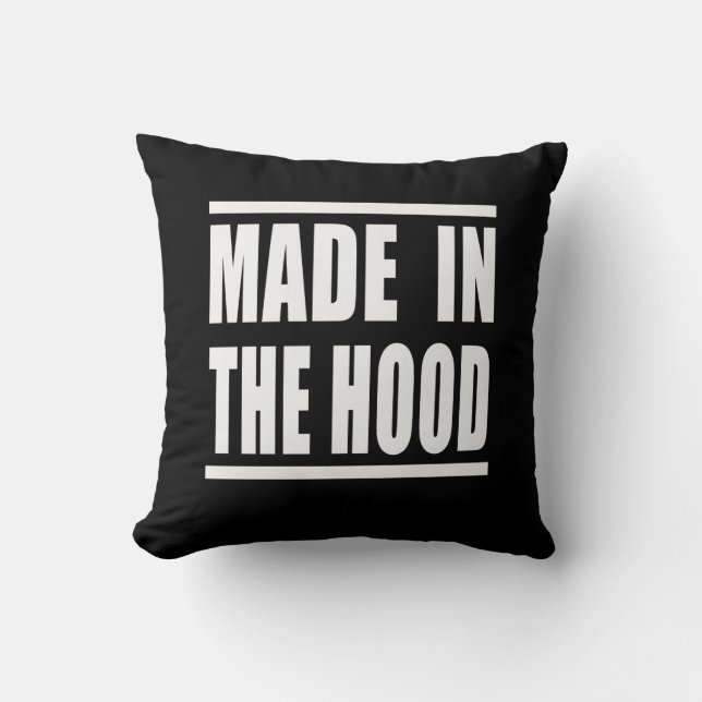 Estampa Hip Hop - Made in the Hood - Almofada (Frente)