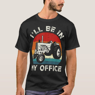 Estarei No Meu Escritório Camisa Divertida De Trat