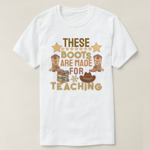 Estas botas são feitas para ensinar camiseta