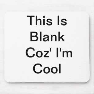 Este é Coz que vazio eu sou legal - Mousepad