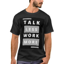 Estilo: Fale Menos Trabalho Mais Básico Camisa Esc