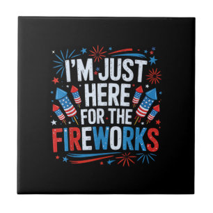 Estou Aqui Apenas Para Os Fogos De Artifício Patri