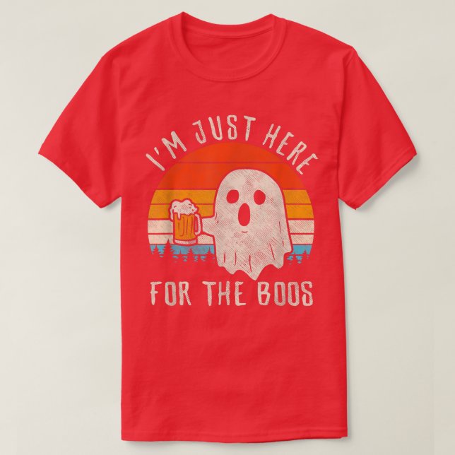 Estou aqui para a Camisa de Boos Engraçada Hallowe (Frente do Design)