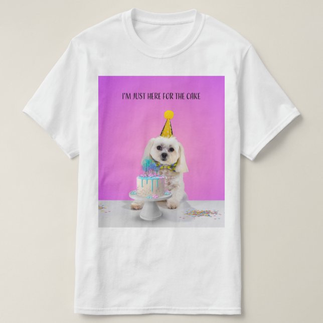 Estou aqui para a camiseta de bolos (Frente do Design)