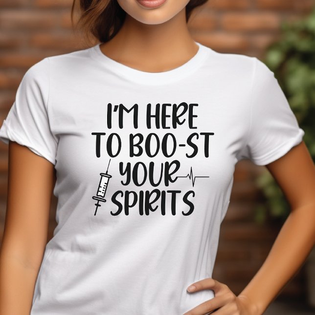 Estou aqui para a rua das suas espíritos no Dia da (I'm Here To Boo-st Your Spirits Halloween T-shirt)