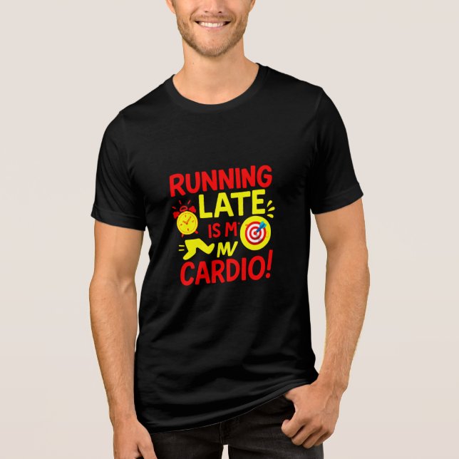 Estou Atrasado É Meu Cardio Engraçado (Frente)