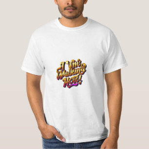 Estou caminhando aqui! Camiseta Masculina Value