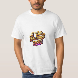 Estou caminhando aqui! Camiseta Masculina Value