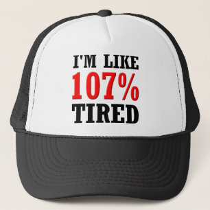 Estou Como 107% Cansado Boné de Beisebol Engraçado