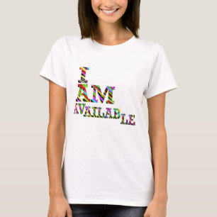 Estou disponível para camiseta