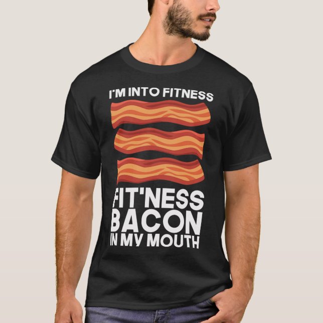 Estou Em Bacon De Malhação Na Minha Boca, Camisa D (Frente)