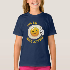Estou Tão Ovo-Citado! Camiseta engraçada para cria