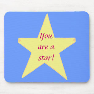Estrela Amarela, Você é uma estrela - Mousepad