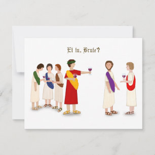 "Et Tu Brute?" Júlio César em uma Festa