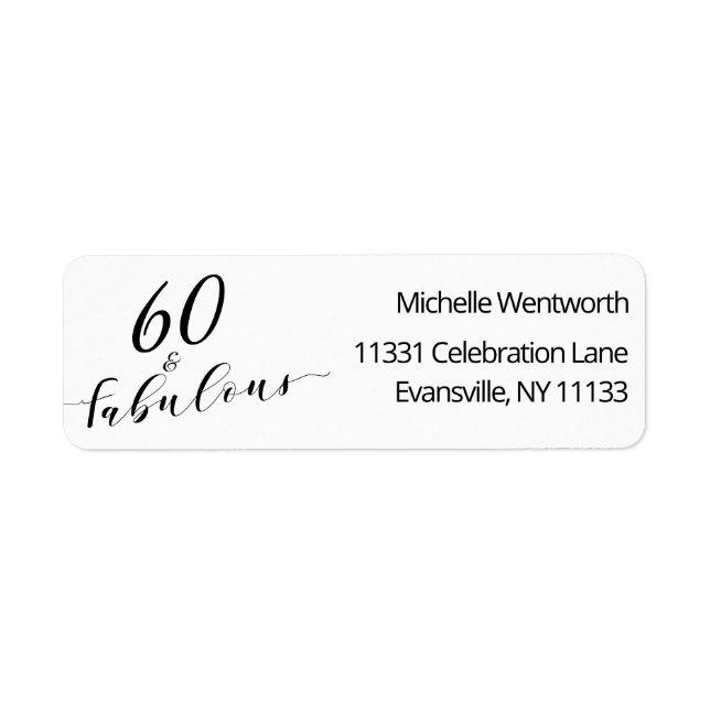 Etiqueta 60 and Fabulous Sixtieth Birthday Elegant Script (Frente)