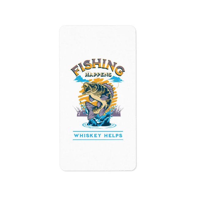 Etiqueta A Pesca Acontece. O Uísque Ajuda! (Frente)