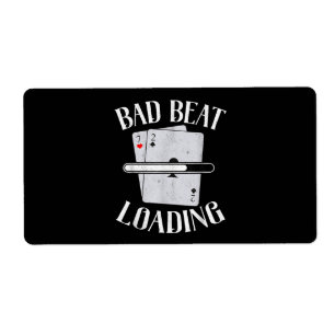 Etiqueta Bad Beat Loading Texas Holdem Casino Engraçado Pok