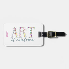 Etiqueta De Bagagem A Arte é Incrível Personalizado
