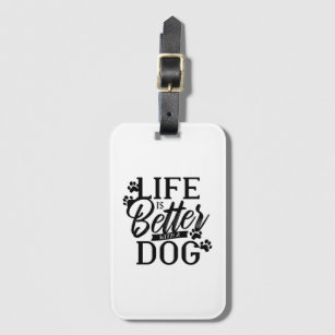 Etiqueta De Bagagem A vida é melhor com um cão