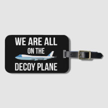 Anti-Trump - Todos Nós Estamos no Avião Isca II