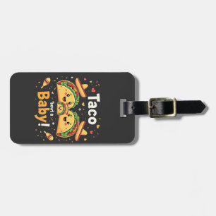 Etiqueta De Bagagem Anúncio de gravidez do bebê Taco Bout