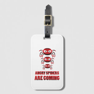 Etiqueta De Bagagem Aranhas zangadas estão vindo para a Camisa T