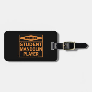 Etiqueta De Bagagem Aviso! Jogador Mandolin do Estudante!