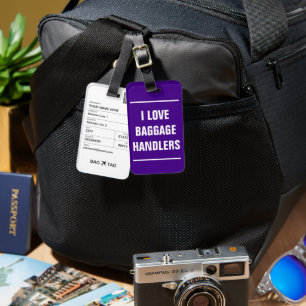 Etiqueta De Bagagem BAG TAG - Adoro os tratadores de bagagem.
