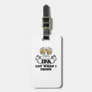 Etiqueta De Bagagem Bebendo De Cerveja De artesanato Lote IPA Quando B