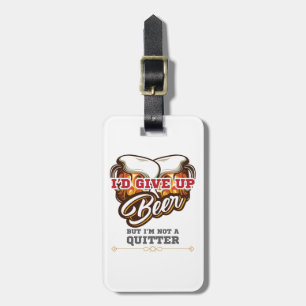 Etiqueta De Bagagem Beer Drinker Dava-me cerveja, mas não sou um Q