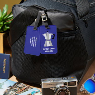 Etiqueta De Bagagem Café é sempre uma boa ideia Moka Pot viagem