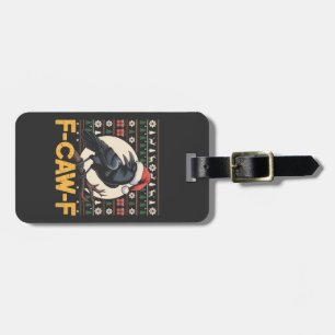 Etiqueta De Bagagem Camisa Feia de Natal F-Caw-F Festa Corvo Xmas