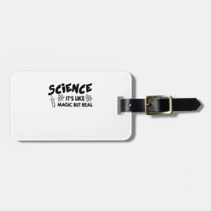 Etiqueta De Bagagem CIÊNCIA é COMO o presente engraçado do CIENTIST