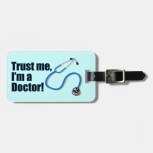 Etiqueta De Bagagem Confie em mim, sou um doutor Stethoscope, Tag de b