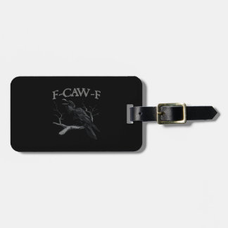 Etiqueta De Bagagem Corvo, F-Caw-F Pássaro Engraçado Clássico Estilo V