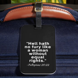 Etiqueta De Bagagem Cota de Direitos Iguais do Inferno Hath No Fury